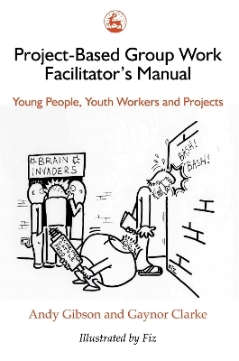 Project-Based Group Work Facilitator's Manual - Andy Gibson