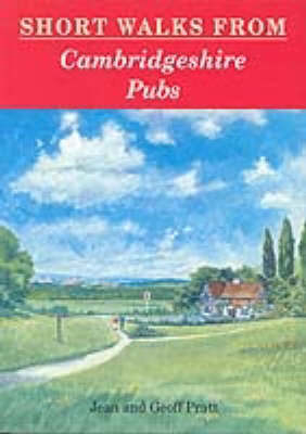 Short Walks from Cambridgeshire Pubs