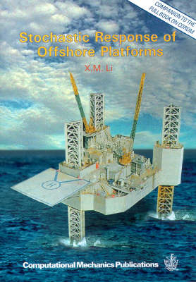 Stochastic Response of Offshore Platforms - L. Xiaoming