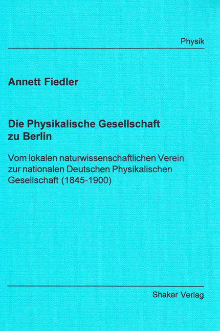 Die Physikalische Gesellschaft zu Berlin - Annett Fiedler