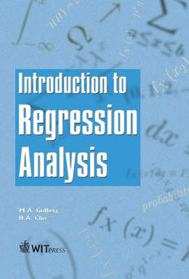 Introduction to Regression Analysis - M.A. Goldberg, H.A. Cho