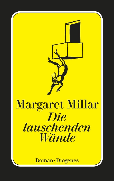 Die lauschenden W&auml;nde - Margaret Millar