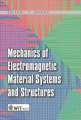 Mechanics of Electromagnetic Material Systems and Structures