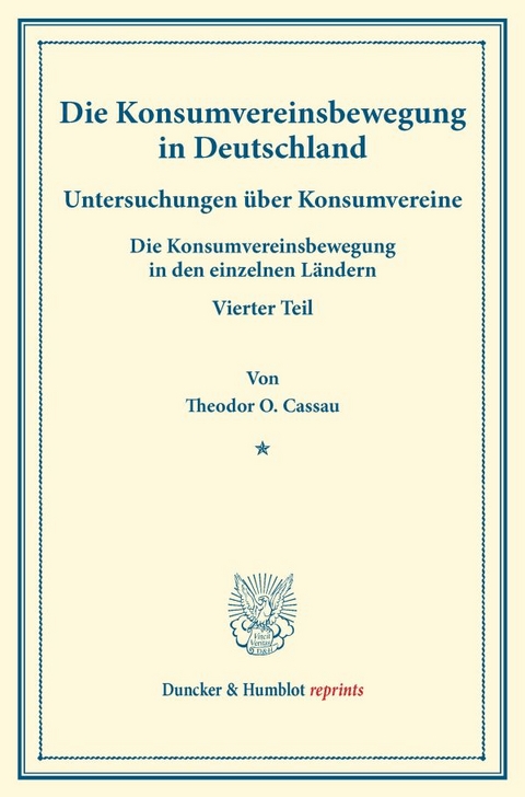 Die Konsumvereinsbewegung in Deutschland. - Theodor O. Cassau