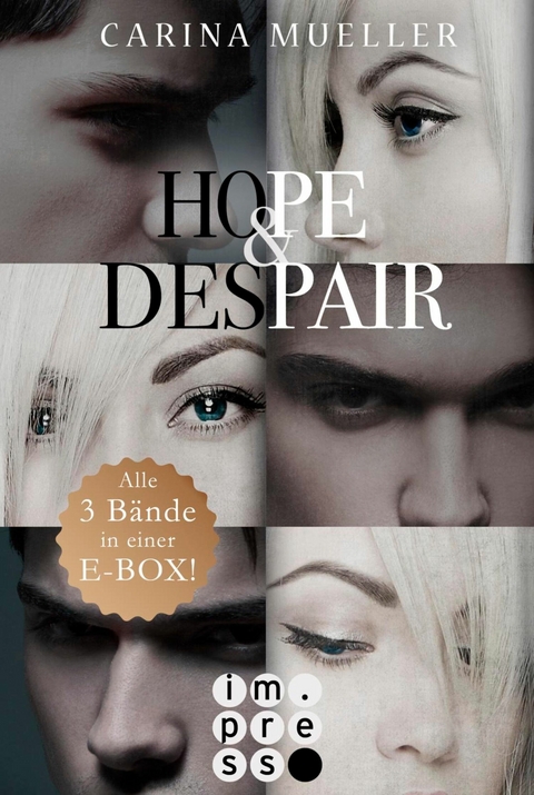 Hope & Despair: 3 Bände in einem Bundle! - Carina Mueller