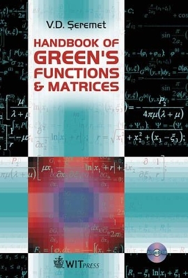 Handbook on Green's Functions and Matrices - V.D. Seremet