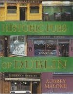 Historic Pubs of Dublin - Aubrey Dillon-Malone
