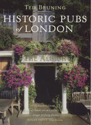 Historic Pubs of London - Ted Bruning