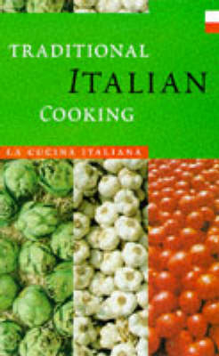 Traditional Italian Cooking -  "Cucina Italiana"