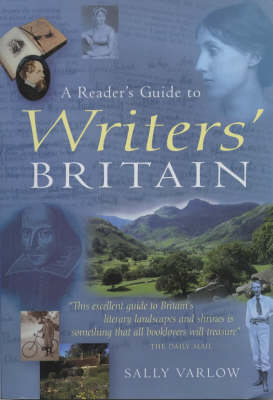A Reader's Guide to Writer's Britain - Sally Varlow