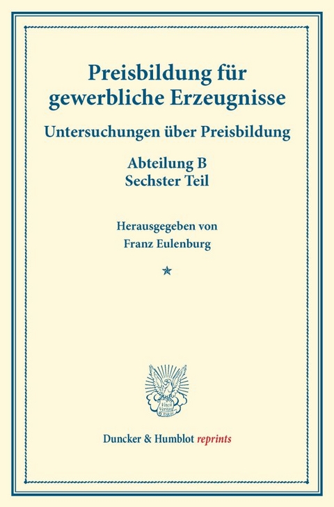 Preisbildung f&uuml;r gewerbliche Erzeugnisse. - 