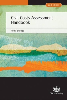 Civil Costs Assessment Handbook - Peter William Burdge