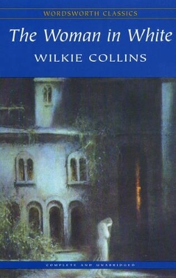 The Woman in White - Wilkie Collins