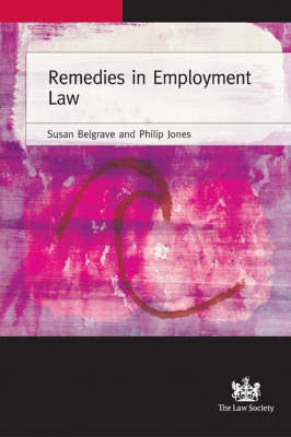 Remedies in Employment Law - Susan Belgrave, Philip Jones