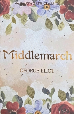 Middlemarch - George Eliot