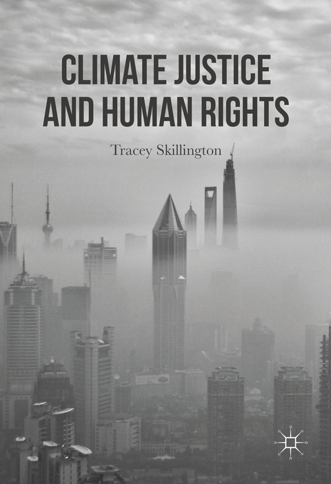 Climate Justice and Human Rights - Tracey Skillington