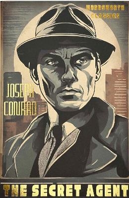 The Secret Agent - Joseph Conrad