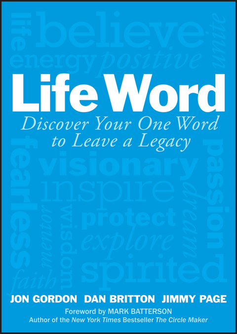 Life Word -  Dan Britton,  Jon Gordon,  Jimmy Page