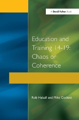 Education and Training 14-19 - Rob Halsall, Michael Cockett