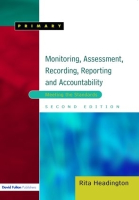 Monitoring, Assessment, Recording, Reporting and Accountability - Rita Headington