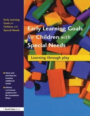 Early Learning Goals for Children with Special Needs - Collette Drifte