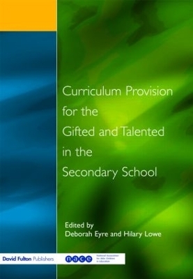 Curriculum Provision for the Gifted and Talented in the Secondary School