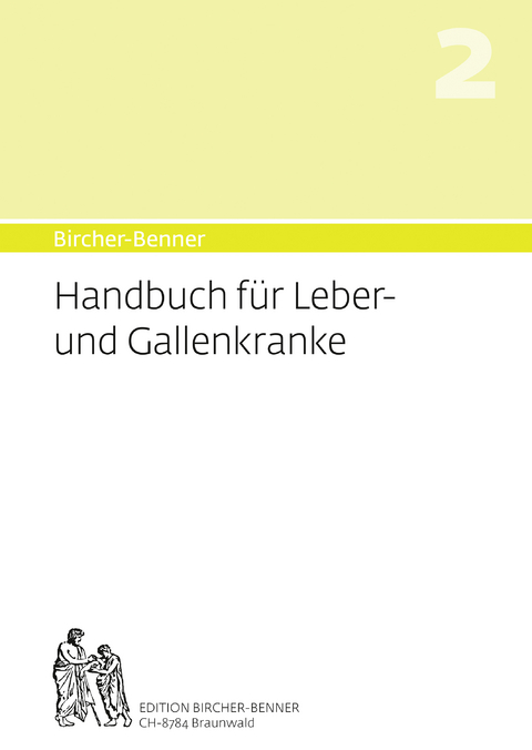 Handbuch f&uuml;r Leber-und Gallenkranke - Andres Bircher