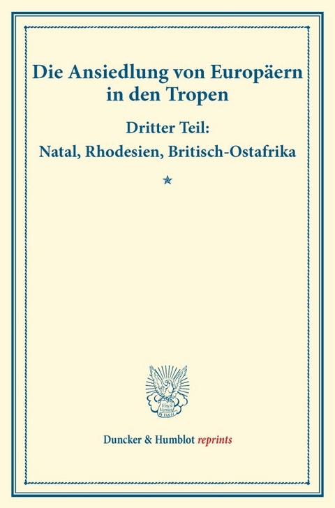 Die Ansiedlung von Europ&auml;ern in den Tropen.