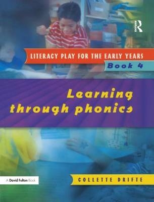 Literacy Play for the Early Years Book 4 - Collette Drifte
