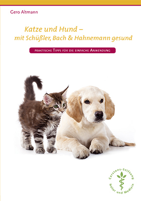 Katze und Hund – Mit Schüßler, Bach & Hahnemann gesund