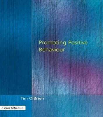 Promoting Positive Behaviour - Tim O'Brien