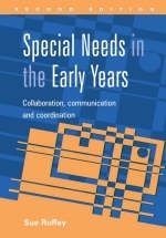 Special Needs in the Early Years - Sue Roffey, John Parry