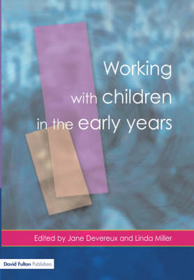 Working with Children in the Early Years - 
