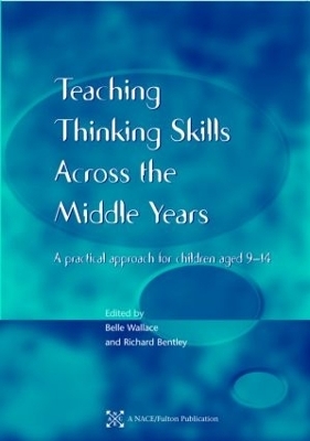 Teaching Thinking Skills across the Middle Years - 