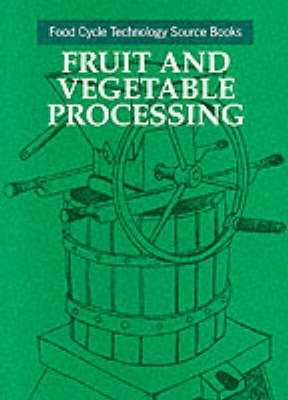 Fruit and Vegetable Processing - 