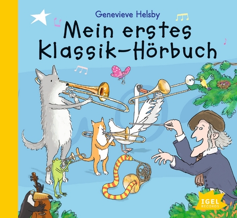 Mein erstes Klassik-H&ouml;rbuch - Genevieve Helsby