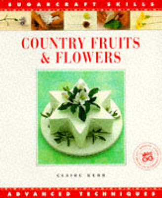 Country Fruits & Flowers - Claire Webb