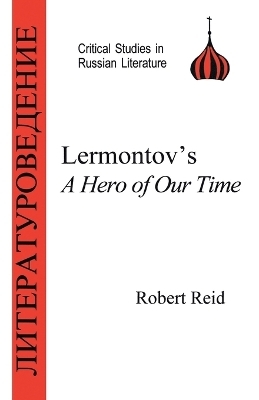 Lermontov - Robert Reid