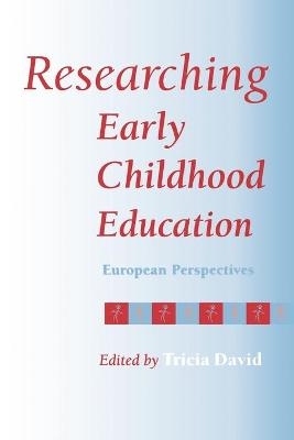 Researching Early Childhood Education - 