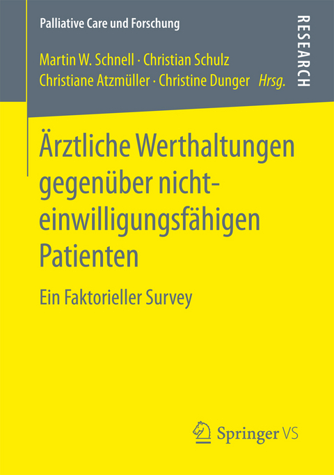 &Auml;rztliche Werthaltungen gegen&uuml;ber nichteinwilligungsf&auml;higen Patienten - 