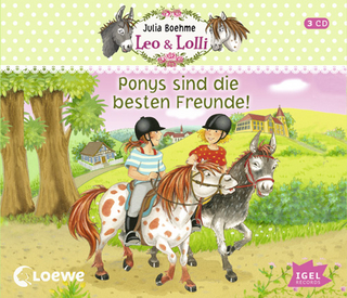 Leo & Lolli. Ponys sind die besten Freunde