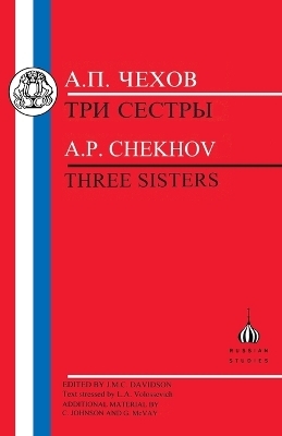 Three Sisters - Anton Pavlovich Chekhov
