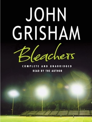 Bleachers - John Grisham