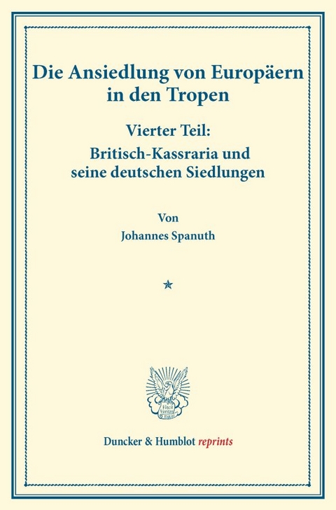 Britisch-Kassraria und seine deutschen Siedlungen. - Johannes Spanuth
