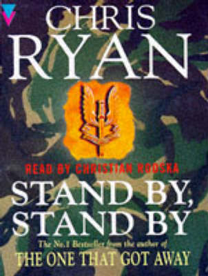Stand by, Stand by - Chris Ryan