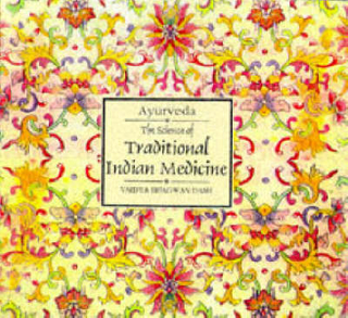 Ayurvda Traditional Indian Medicine