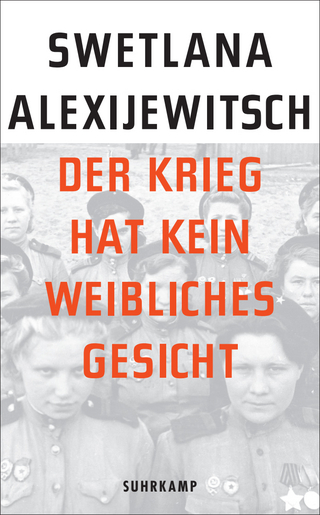 Der Krieg hat kein weibliches Gesicht