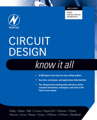 Circuit Design: Know It All - Darren Ashby, Bonnie Baker, Ian Hickman, Walt Kester, Robert Pease