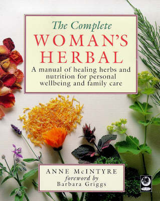 Complete Womans Herbal - Anne McIntyre