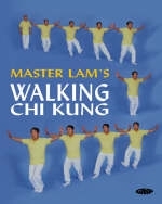 Master Lam's Walking Chi Kung - Master Lam Kamchuen